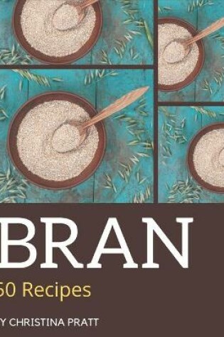 Cover of 50 Bran Recipes