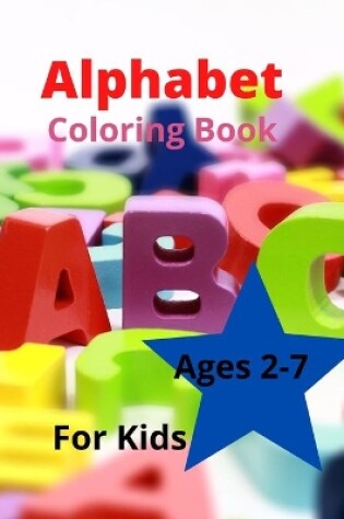 Cover of Alphabet Coloring Book For Kids