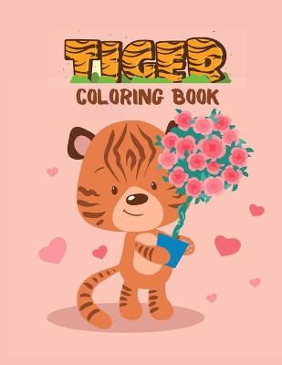 Book cover for Tiger Coloring Book