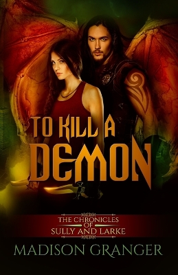 Book cover for To Kill A Demon