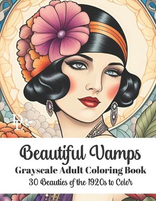 Book cover for Beautiful Vamps - Adult Coloring Book