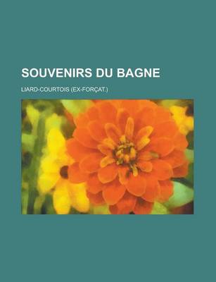 Book cover for Souvenirs Du Bagne