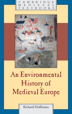 Book cover for An Environmental History of Medieval Europe