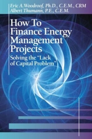 Cover of How to Finance Energy Management Projects