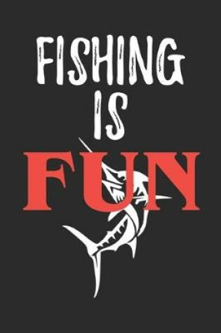 Cover of Fishing is Fun