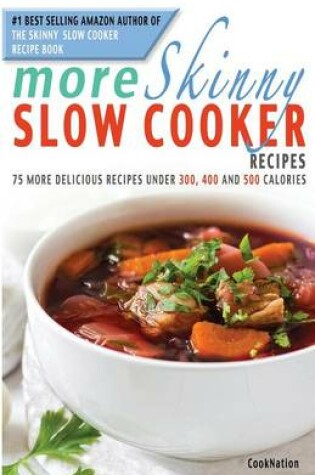 Cover of More Skinny Slow Cooker Recipes