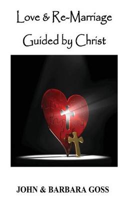 Book cover for Love and Re-Marriage Guided by Christ