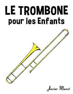 Book cover for Le Trombone Pour Les Enfants