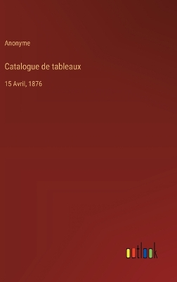 Book cover for Catalogue de tableaux