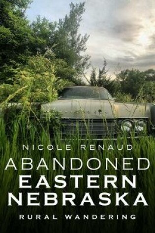 Cover of Abandoned Eastern Nebraska