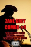 Book cover for Zane Grey Combo #4