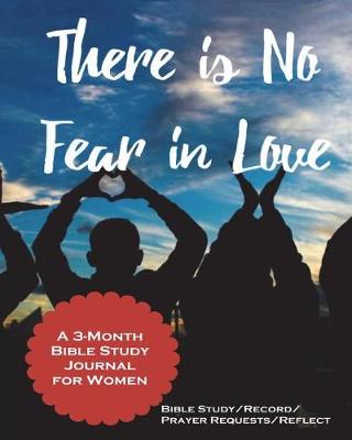 Cover of There Is No Fear in Love