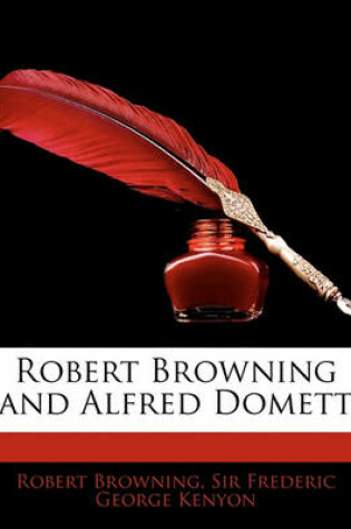 Cover of Robert Browning and Alfred Domett