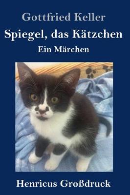 Book cover for Spiegel, das Kätzchen (Großdruck)