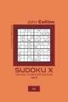 Book cover for Sudoku X - 120 Easy To Master Puzzles 10x10 - 4