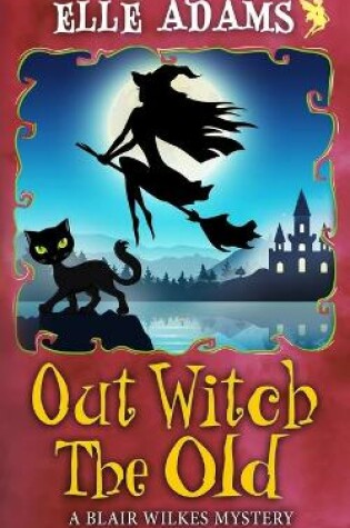 Cover of Out Witch the Old
