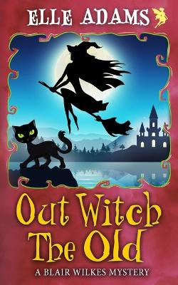 Book cover for Out Witch the Old