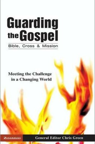 Cover of Guarding the Gospel: Bible, Cross and Mission