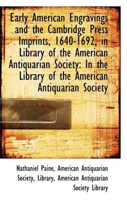 Book cover for Early American Engravings and the Cambridge Press Imprints, 1640-1692, in Library of the American an