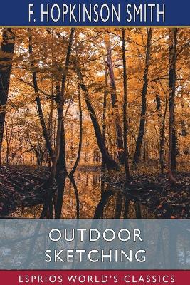 Book cover for Outdoor Sketching (Esprios Classics)