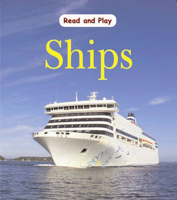 Cover of Read and Play: Ships