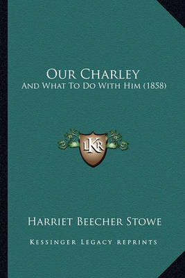 Book cover for Our Charley Our Charley