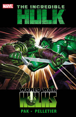 Book cover for Incredible Hulk - Volume 3: World War Hulks