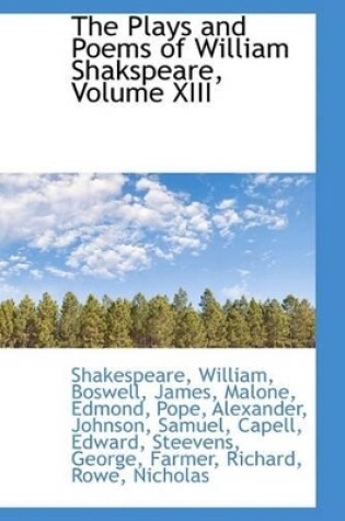 Cover of The Plays and Poems of William Shakspeare, Volume XIII