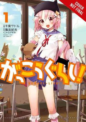 Book cover for School-Live!, Vol. 1