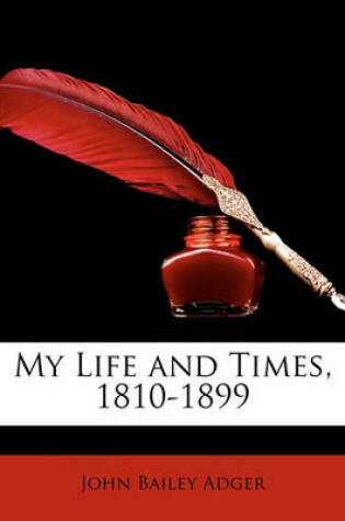 Cover of My Life and Times, 1810-1899