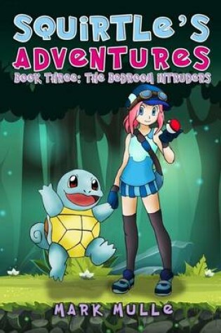 Cover of Squirtle's Adventures (Book 3)