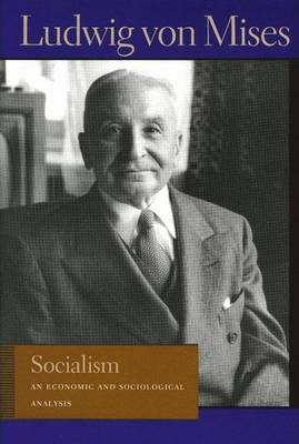 Book cover for Socialism: An Economic and Sociological Analysis