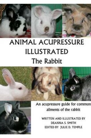 Cover of Animal Acupressure Illustrated The Rabbit