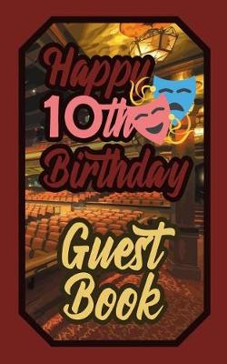 Book cover for Happy 10th Birthday Guest Book