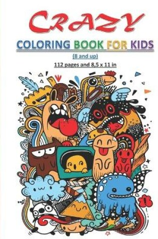 Cover of Crazy Coloring Book for Kids