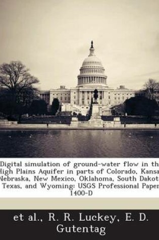 Cover of Digital Simulation of Ground-Water Flow in the High Plains Aquifer in Parts of Colorado, Kansas, Nebraska, New Mexico, Oklahoma, South Dakota, Texas,