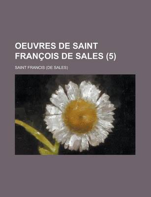 Book cover for Oeuvres de Saint Francois de Sales (5)