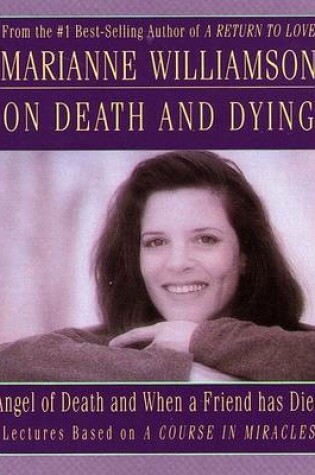 Cover of Marianne Williamson on Death and Dying