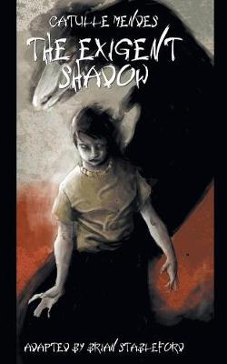 Book cover for The Exigent Shadow