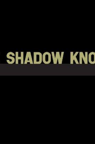 Cover of the Shadow Knows