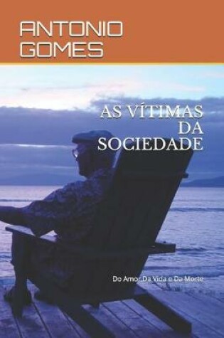 Cover of As Vitimas Da Sociedade