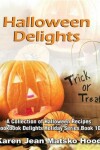 Book cover for Halloween Delights Cookbook