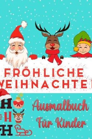 Cover of Weihnachtsfarbbuch f�r Kinder Alters 2-4 und 4-8