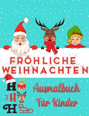 Book cover for Weihnachtsfarbbuch f�r Kinder Alters 2-4 und 4-8