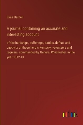 Cover of A journal containing an accurate and interesting account