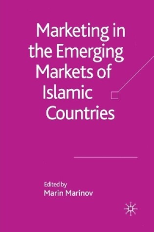 Cover of Marketing in the Emerging Markets of Islamic Countries