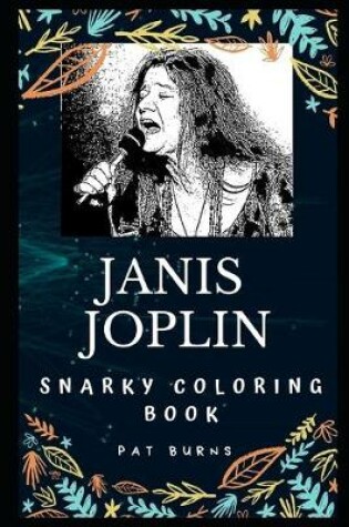 Cover of Janis Joplin Snarky Coloring Book