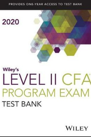 Cover of Wiley′s Level II CFA Program Study Guide + Test Bank 2020