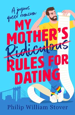 Book cover for My Mother’s Ridiculous Rules for Dating