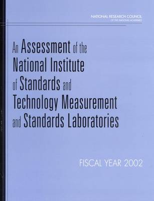 Book cover for An Assessment of the National Institute of Standards and Technology Measurement and Standards Laboratories